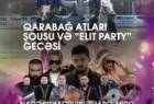 Qarabağ atları şousu və Elite Party gecəsi 24 Avqust tarixində